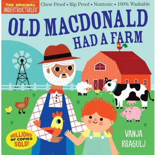 Old Macdonald Had A Farm - Indestructible Book