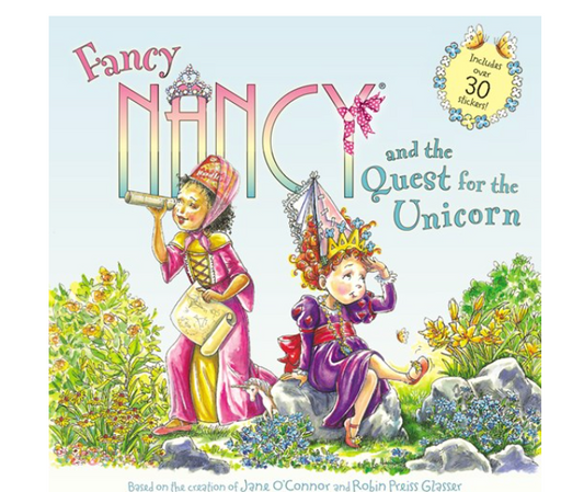 Fancy Nancy and the Quest for the Unicorn